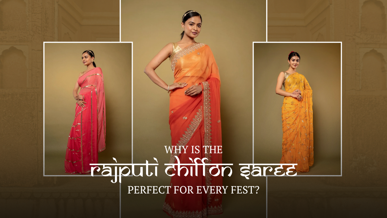 Why is the Rajputi Chiffon Saree Perfect for Every Fest?